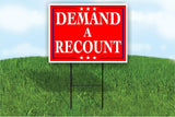 Demand a Recount president Biden Trump Yard Sign Road with Stand LAWN SIGN