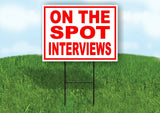 ON THE SPOT INTERVIEWS RED WHITE Yard Sign Road with Stand LAWN SIGN