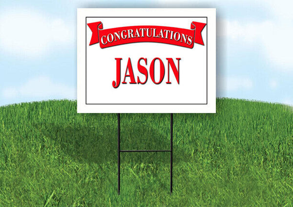 JASON CONGRATULATIONS RED BANNER 18in x 24in Yard sign with Stand