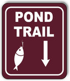 POND TRAIL DIRECTIONAL DOWNWARD ARROW CAMPING Metal Aluminum composite sign