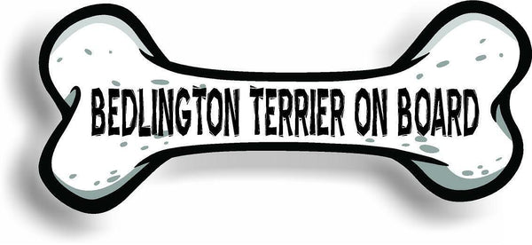 Dog on Board Bedlington Terrier Bone Car Magnet Bumper Sticker 3"x7"