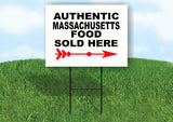 MASSACHUSETTS AUTHENTIC FOOD RIGHT ARROW Yard Sign w Stand LAWN SIGN Single
