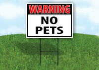 WARNING NO PETS RED Plastic Yard Sign ROAD SIGN with Stand
