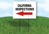 INSPECTIONS LEFT ARROW RED_ CALIFORNIA Yard Sign with Stand LAWN SIGN