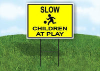 slow children at play Yard Sign Road with Stand LAWN SIGN