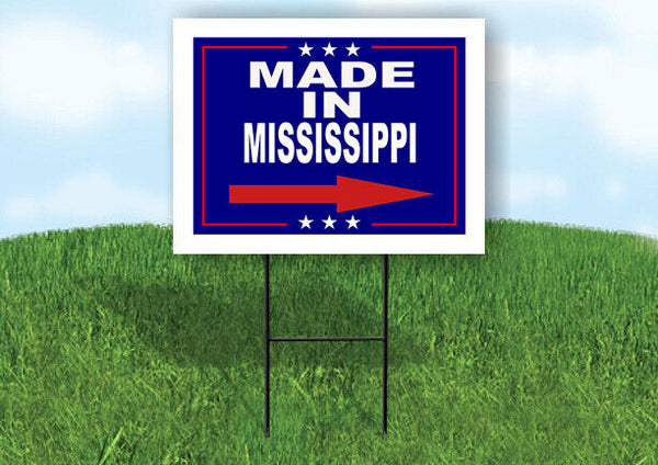 MISSISSIPPI MADE IN RIGHT ARROW Yard Sign w Stand LAWN SIGN Single