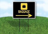 BAGGAGE RIGHT ARROW BLACK Yard Sign Road with Stand LAWN SIGN Single sided