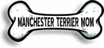 Dog Mom Manchester Terrier Bone Car Magnet Bumper Sticker 3"x7"