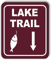LAKE TRAIL DIRECTIONAL DOWNWARDS ARROW CAMPING Metal Aluminum composite sign