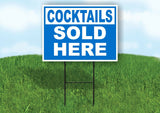 COCKTAILS SOLD HERE BLUE BOLD Yard Sign with Stand LAWN SIGN