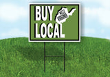BUY LOCAL WEST VIRGINIA GREEN Yard Sign with Stand LAWN SIGN