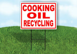 COOKING OIL RECYCLING RED WHITE Yard Sign Road with Stand LAWN SIGN