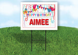 AIMEE HAPPY BIRTHDAY BALLOONS 18 in x 24 in Yard Sign Road Sign with Stand