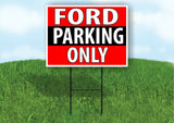 FORD PARKING ONLY BLACK STRIPE Plastic Yard Sign ROAD SIGN with Stand