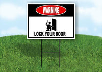 WARNING LOCK YOUR DOOR Yard Sign Road with Stand LAWN SIGN