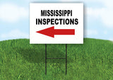 INSPECTIONS LEFT ARROW MISSISSIPPI Yard Sign Road with Stand LAWN SIGN Single