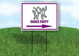 DANCE PARTY PURPLE ARROW RIGHT Yard Sign Road with Stand LAWN SIGN Single sided