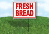 FRESH BREAD RED WHITE Yard Sign Road with Stand LAWN SIGN