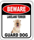 BEWARE LAKELAND TERRIER GUARD DOG Metal Aluminum Composite Sign