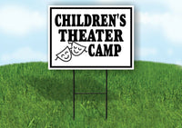 CHILDRENS THEATER CAMP BLACK BORDER Yard Sign with Stand LAWN SIGN