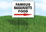 MASSACHUSETTS FAMOUS FOOD RIGHT ARROW Yard Sign w Stand LAWN SIGN Single