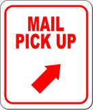 MAIL PICK UP RED 8 Arrow Variations Metal Aluminum composite sign