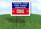 CRAIG THANK YOU SERVICE 18 in x 24 in Yard Sign Road Sign with Stand