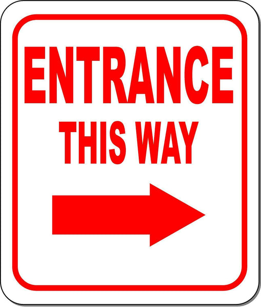 Wichita This Way Sign ENTRANCE THIS WAY DIRECTIONAL RED 8 Arrow Variations Aluminum composit ...