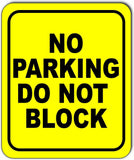 no parking do not block yellow black Aluminum composite sign