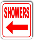 SHOWERS LEFT ARROW Aluminum Composite Sign