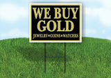 BUY GOLD JEWELRY COINS WATCHES Yard Sign with Stand LAWN SIGN