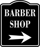 Barber Shop Right Arrow BLACK  Aluminum Composite Sign