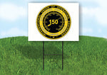 150 circle 18inx24in Yard Road Sign w/ Stand