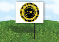 150 circle 18inx24in Yard Road Sign w/ Stand