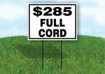 $285 full cord firewood Yard Sign with Stand LAWN SIGN