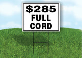 $285 full cord firewood Yard Sign with Stand LAWN SIGN