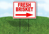 FRESH BRISKET RIGHT ARROW RED Yard Sign Road with Stand LAWN SIGN Single sided