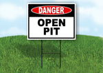 DANGER OPEN PIT Plastic Yard Sign ROAD SIGN with Stand