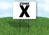 ZONE X BLACK WHITE Yard Sign with Stand LAWN SIGN