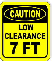 CAUTION LOW Clearance 7 ft Metal Aluminum Composite Safety Sign Bright Yellow