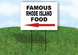 RHODE ISLAND FAMOUS FOOD LEFT ARROW Yard Sign w Stand LAWN SIGN Single
