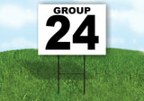 GROUP 24 BLACK WHITE Yard Sign with Stand LAWN SIGN