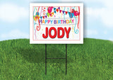 JODY HAPPY BIRTHDAY BALLOONS 18 in x 24 in Yard Sign Road Sign with Stand