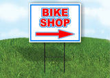 BIKE SHOP RIGHT arrow RED WHITE BLUE 18inx24in Yard Road Sign w/  Stand