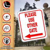 Please use other gate Left Arrow Aluminum Composite Sign