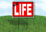 CHOOSE LIFE RED WHITE Yard Sign with Stand LAWN SIGN