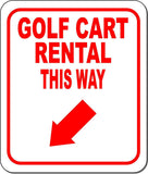 GOLF CART RENTAL THIS WAY RED 8 Arrow Variations Metal Aluminum composite sign