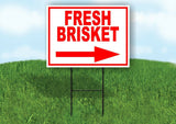 FRESH BRISKET RIGHT ARROW RED Yard Sign Road with Stand LAWN SIGN Single sided