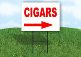CIGARS RIGHT ARROW Yard Sign Road with Stand LAWN SIGN Single sided