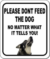 PLEASE DONT FEED THE DOG Norwegian Elkhound Aluminum Composite Sign